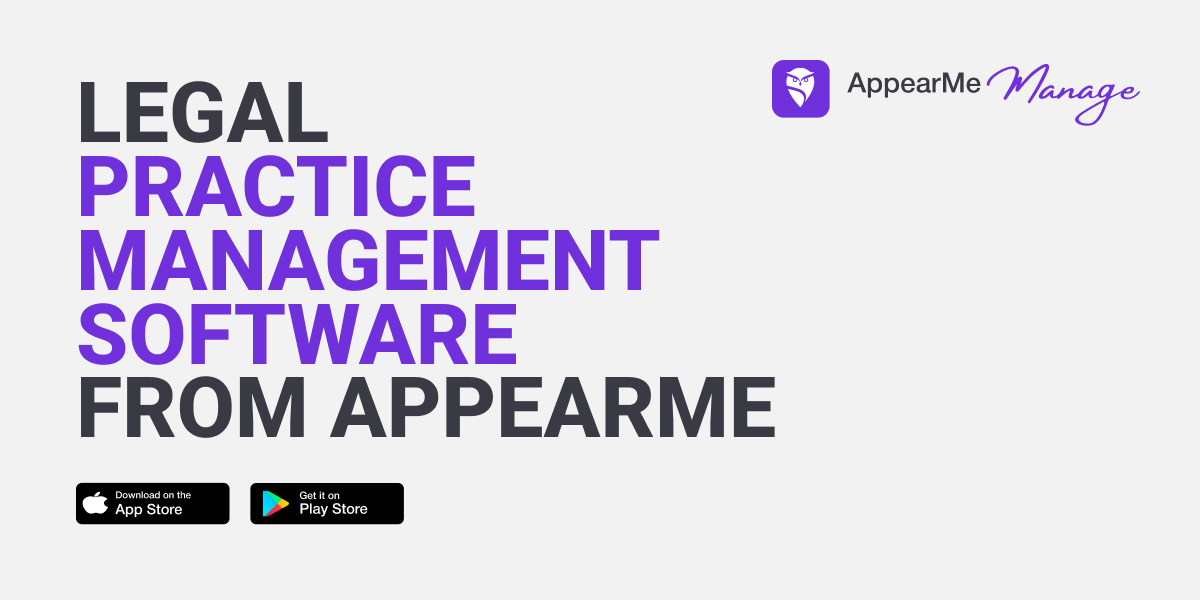 Legal Practice Management Software from AppearMe – What You Need to Know Legal Practice Management Software from AppearMe – What You Need to Know